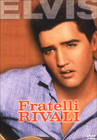 Fratelli rivali elvis dvd - rivali,