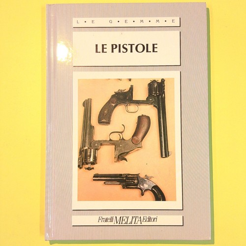 Pistole fratelli melita - le,