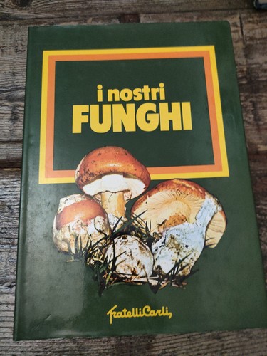 Nostri funghi fratelli carli - fratelli,